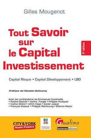 Tout savoir sur le Capital Investissement | Mougenot, Gilles