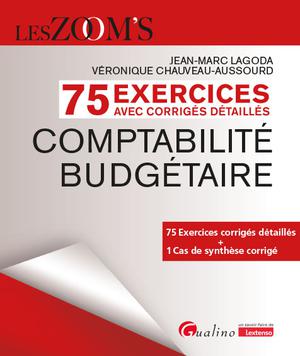 75 Exercices corrigés - Comptabilité budgétaire | Lagoda, Jean-Marc