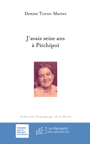 J'avais seize ans à Pitchipoï | Toros-Marter, Denise