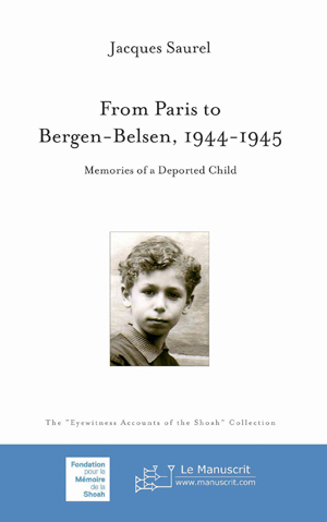 From Paris to Bergen-Belsen1944-1945 | Saurel, Jacques