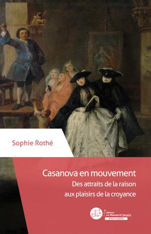 Casanova en mouvement | Rothé, Sophie