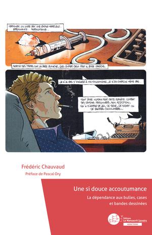 Une si douce accoutumance | Frédéric Chauvaud