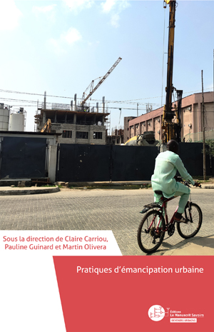 Pratiques d'émancipation urbaine | Guinard, Pauline