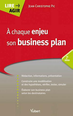 A chaque enjeu son business plan | Pic, Jean-Christophe
