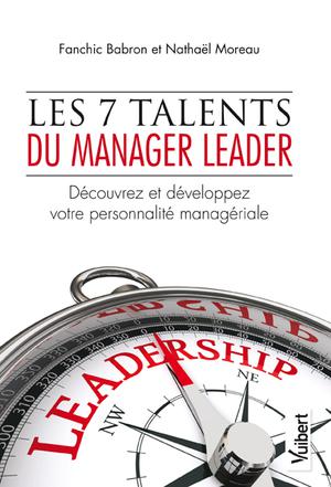 Les 7 talents du manager leader | Babron, Fanchic