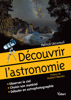Découvrir l'astronomie | Lécureuil, Patrick