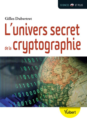 L'univers secret de la cryptographie | Dubertret, Gilles