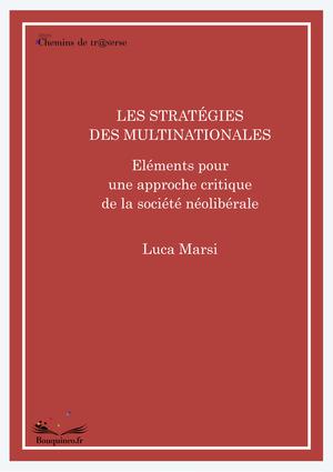 Les stratégies des multinationales. | Marsi, Luca