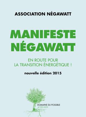 Manifeste Negawatt | Association Negawatt