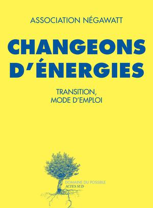 Changeons d'énergies | Salomon, Thierry