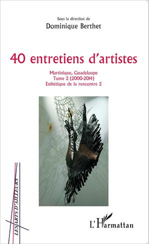40 entretiens d'artistes | Berthet, Dominique