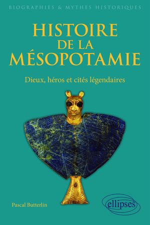 Histoire de la Mésopotamie | Butterlin, Pascal