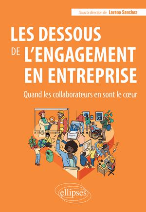 Les dessous de l'engagement en entreprise | Sanchez, Lorena