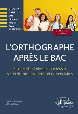 L'orthographe après le bac | Chaucheyras, Florence