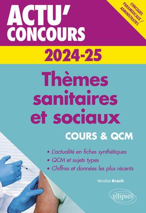 Thèmes sanitaires et sociaux 2024-2025 - Cours et QCM | Brault, Nicolas