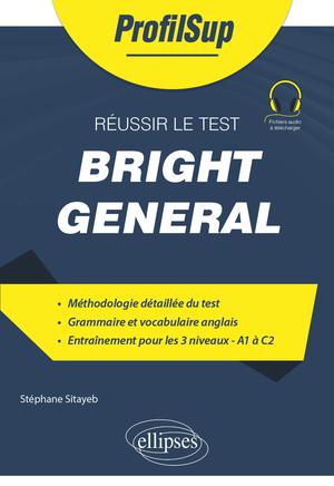 Réussir le Test Bright General | Sitayeb, Stéphane