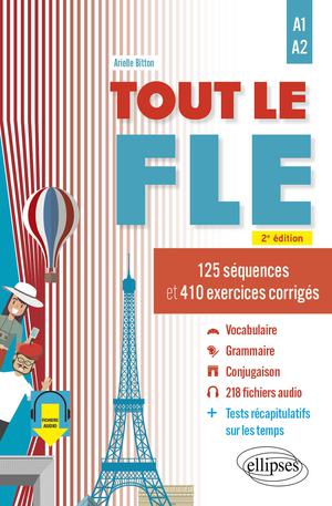 Tout le FLE (Français langue étrangère) - A1-A2 | Bitton, Arielle