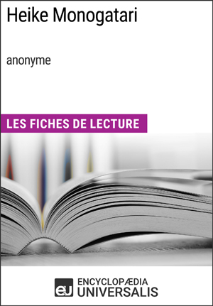 Heike Monogatari (anonyme) | Encyclopaedia Universalis