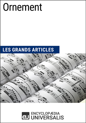 Ornement | Encyclopaedia Universalis