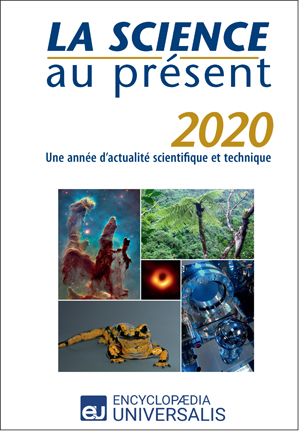 La Science au présent 2020 | Encyclopaedia Universalis