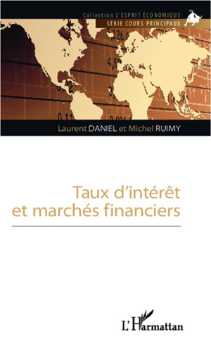 Taux d'interet et marchés financiers | Daniel, Laurent