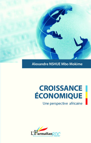 Croissance économique | Nshue Mbo Mokime, Alexandre