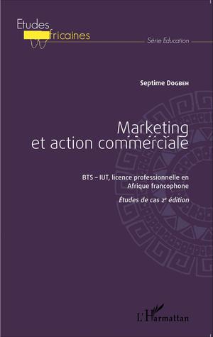 Marketing et action commerciale BTS-IUT, licence professionnelle en Afrique francophone | Dogbeh, Septime