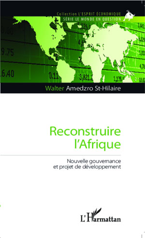 Reconstruire l'Afrique | Amedzro St-Hilaire, Walter