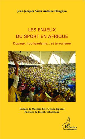 Les enjeux du sport en Afrique | Aziza Antoine Hongnyo, Jean-Jacques