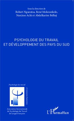 Psychologie du travail et développement des pays du sud | Belhaj, Abdelkarim