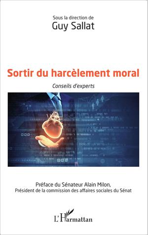 Sortir du harcèlement moral | Sallat, Guy