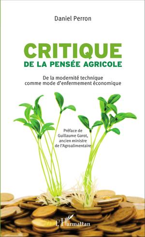 Critique de la pensée agricole | Perron, Daniel