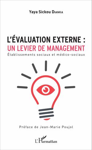 L'évaluation externe : un levier de management | Dianka, Yaya Sickou