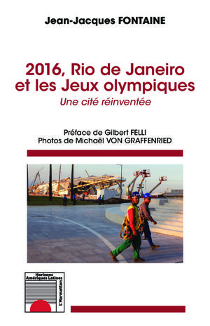 2016, Rio de Janeiro et les Jeux olympiques | Fontaine, Jean-Jacques
