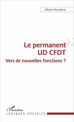 Le permanent UD CFDT | Bourdinot, Michel