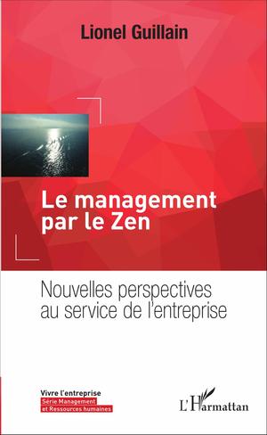 Le management par le zen | Guillain, Lionel