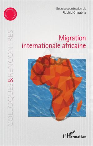 Migration internationale africaine | Chaabita, Rachid