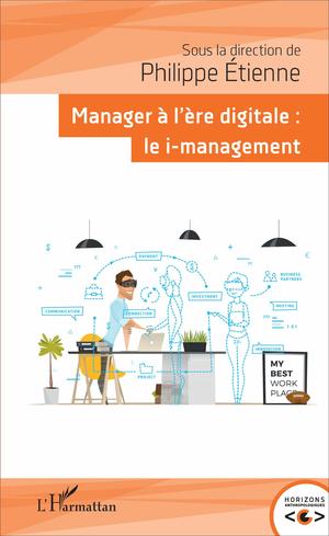 Manager à l'ère digitale | Etienne, Philippe