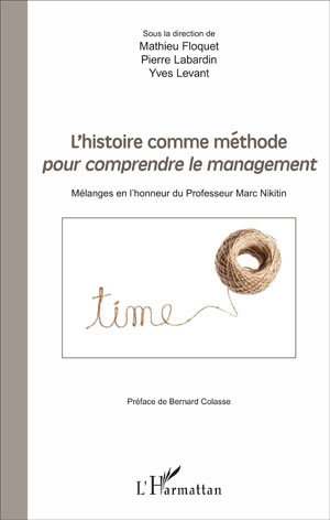 Histoire comme méthode pour comprendre le management (L') | Floquet, Mathieu