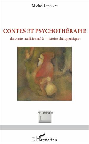 Contes et psychothérapie | Lepoivre, Michel