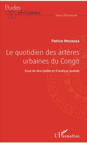 Le quotidien des artères urbaines du Congo | Moundza, Patrice