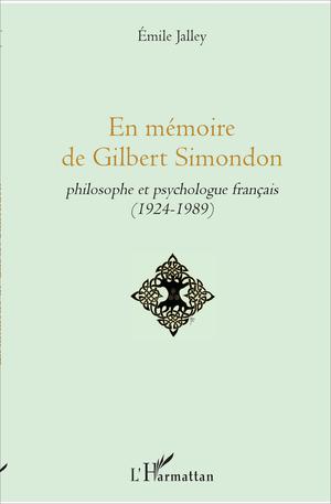 En mémoire de Gilbert Simondon | Jalley, Emile