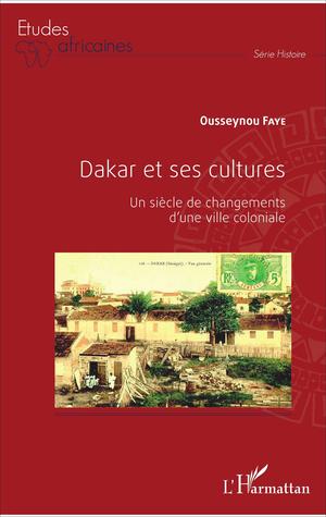 Dakar et ses cultures | Faye, Ousseynou