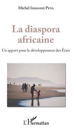 La diaspora africaine | Peya, Michel Innocent