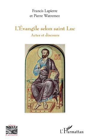 L'Évangile selon saint Luc | Watremez, Pierre