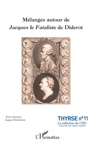 Mélanges autour de Jacques le Fataliste de Diderot | Domenech, Jacques