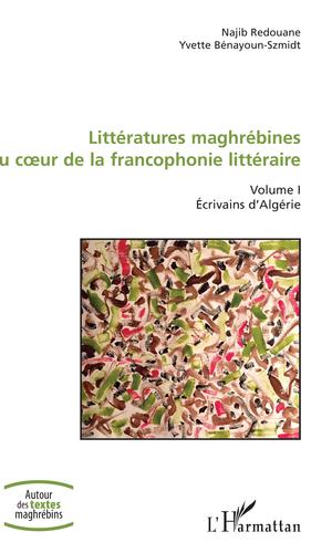 Littératures maghrébines au coeur de la francophonie littéraire | Redouane, Najib
