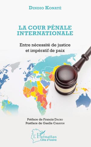 La Cour pénale internationale | Konaté, Dindio