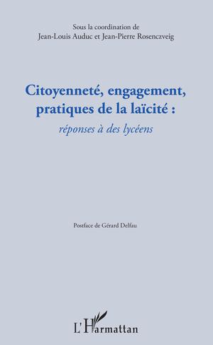 Citoyenneté, engagement, pratiques de la laïcité : | Rosenczveig, Jean-Pierre