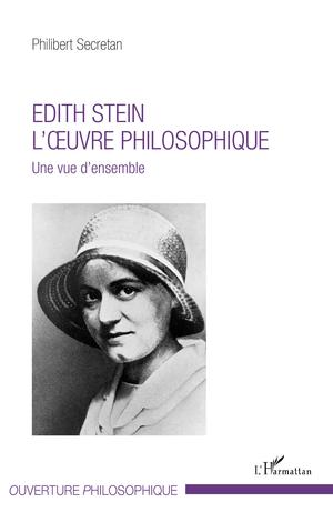 Edith Stein. L'oeuvre philosophique | Secretan, Philibert